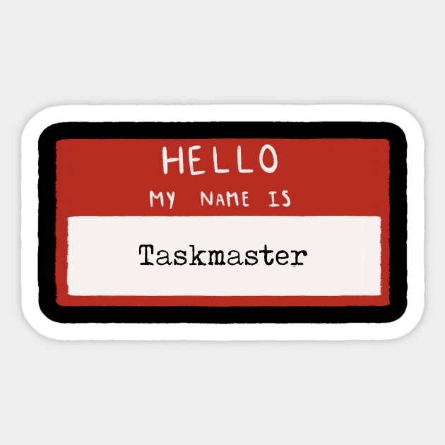 Hello my name is Taskmaster Sticker by BottlesOfBooks